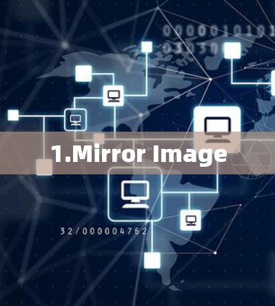 1.Mirror Image