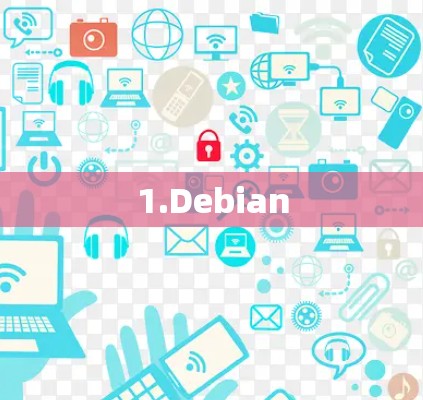 1.Debian